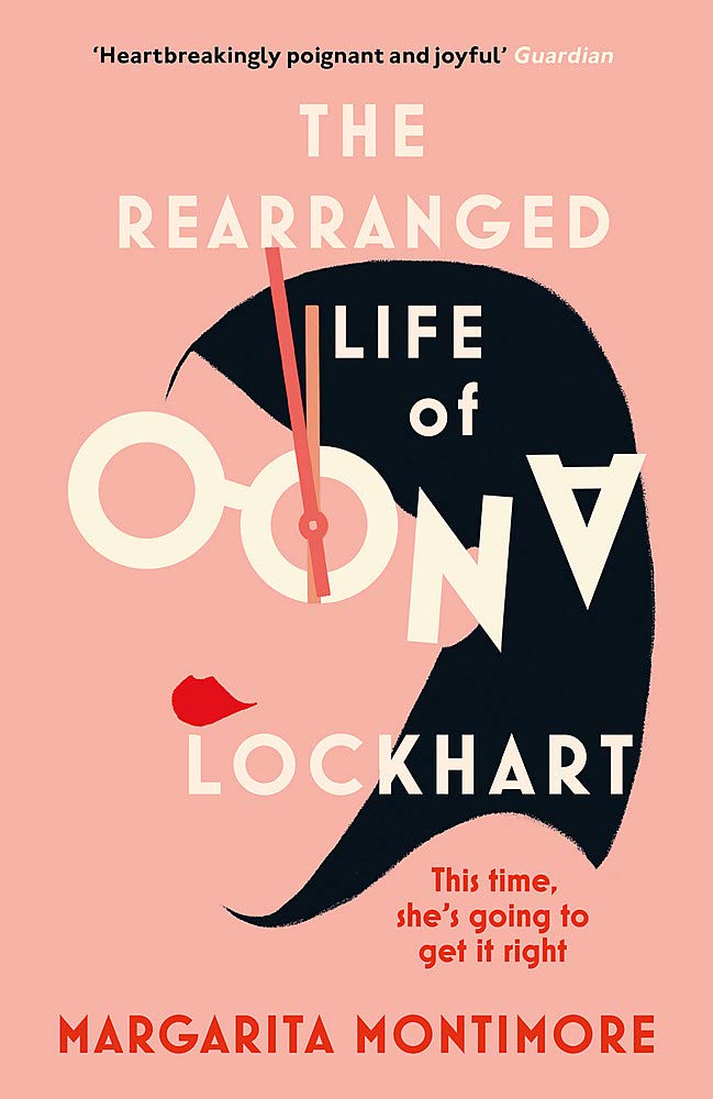 The Rearranged Life of Oona Lockhart | Margarita Montimore