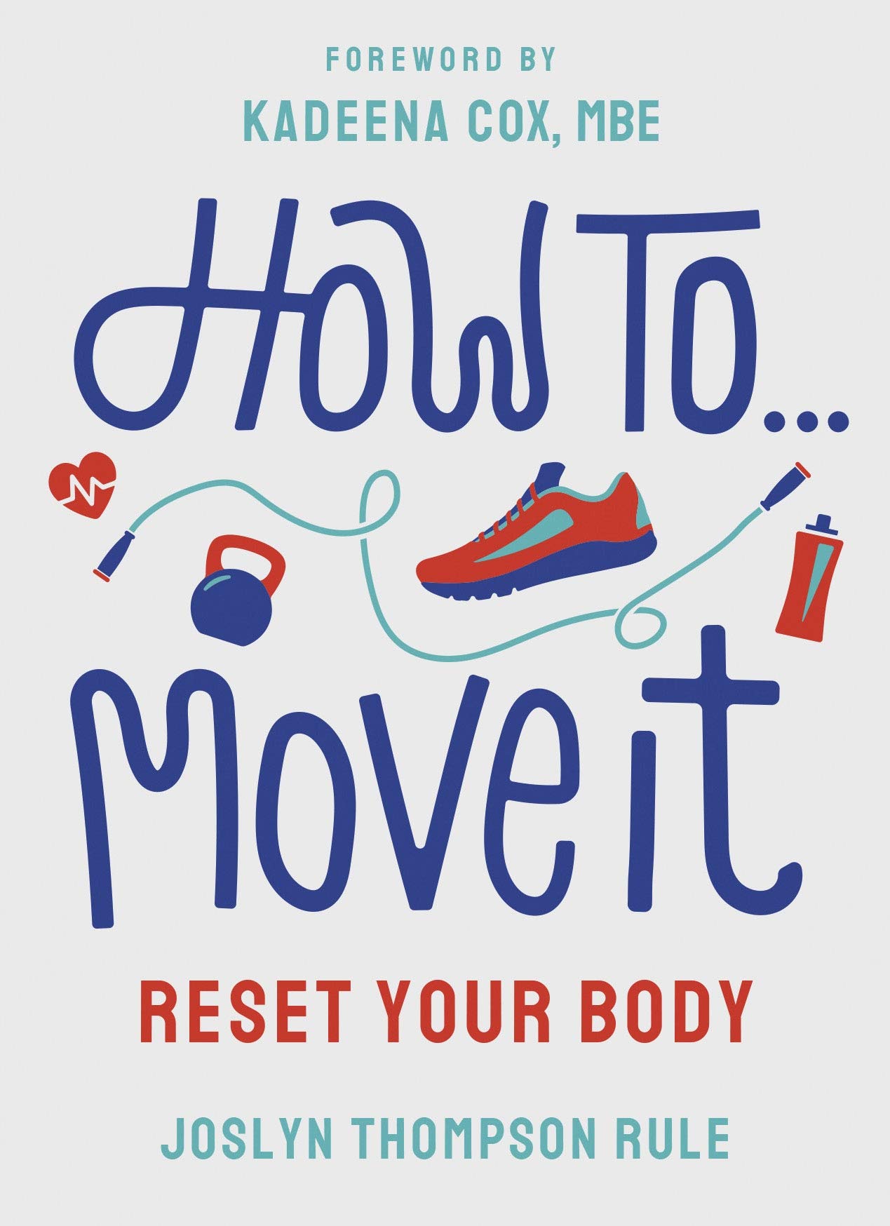 How To Move It | Joslyn Thompson Rule