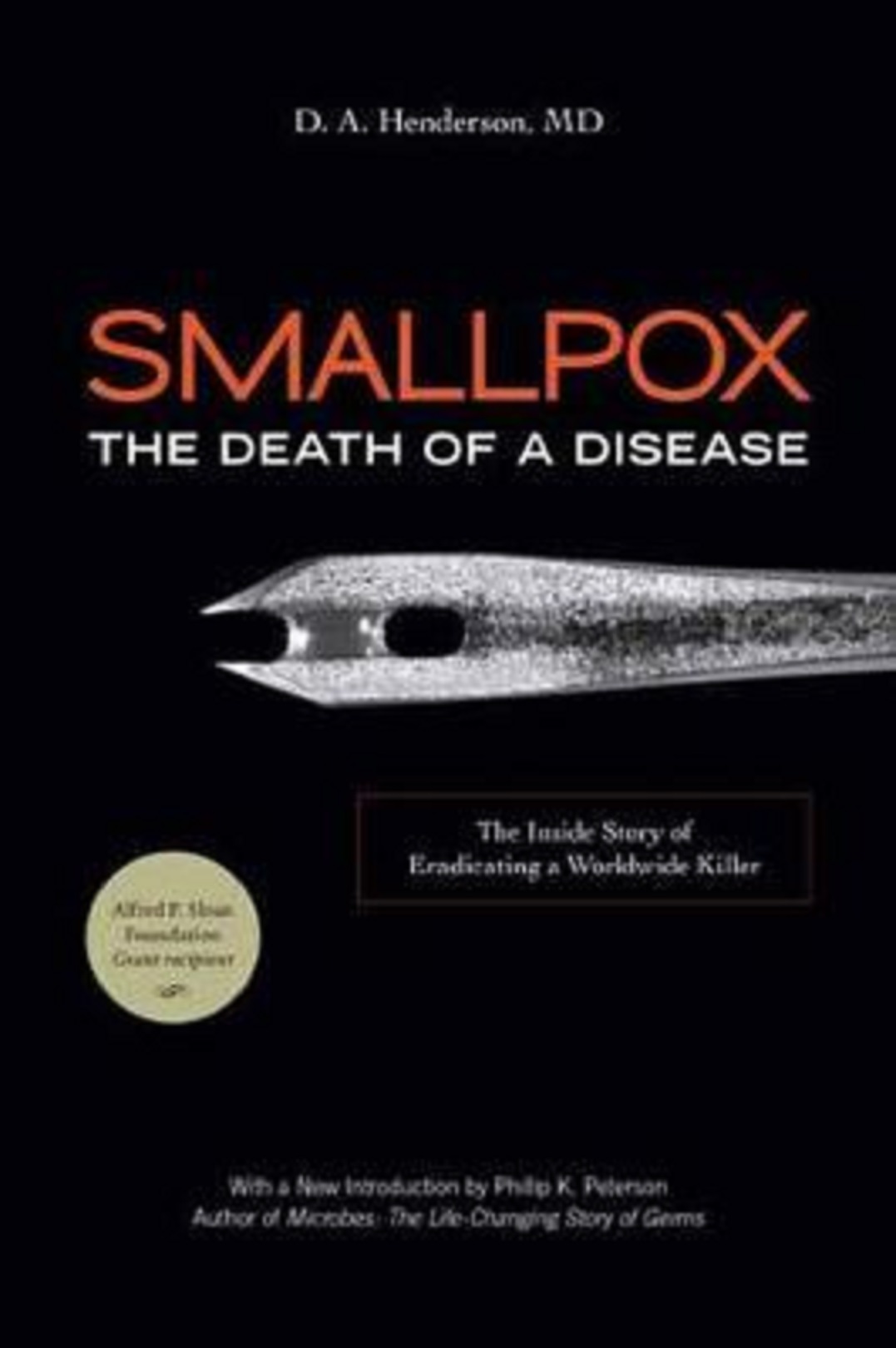 Smallpox |  M.D. D. A. Henderson