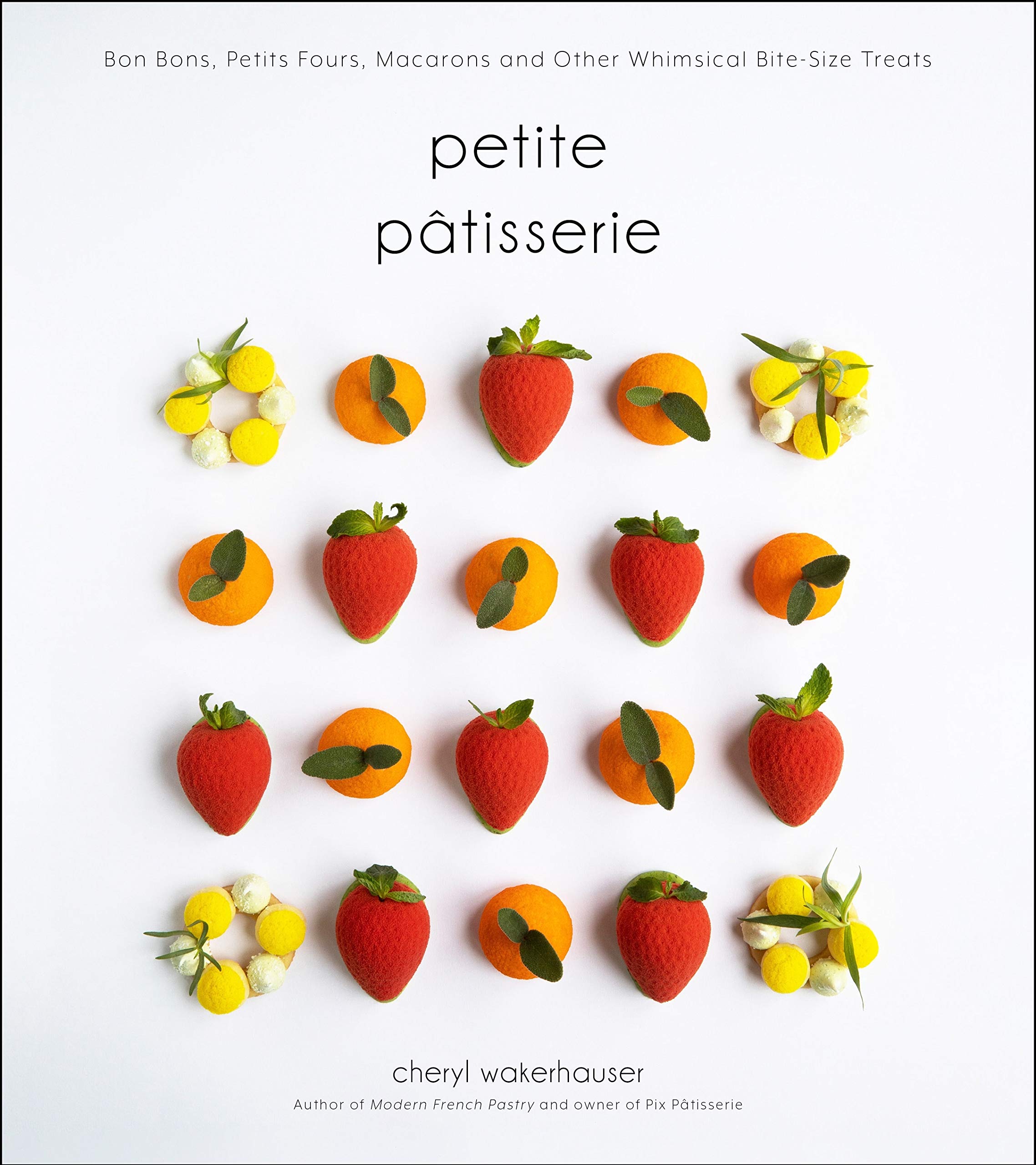 Petite PaTisserie | Cheryl Wakerhauser