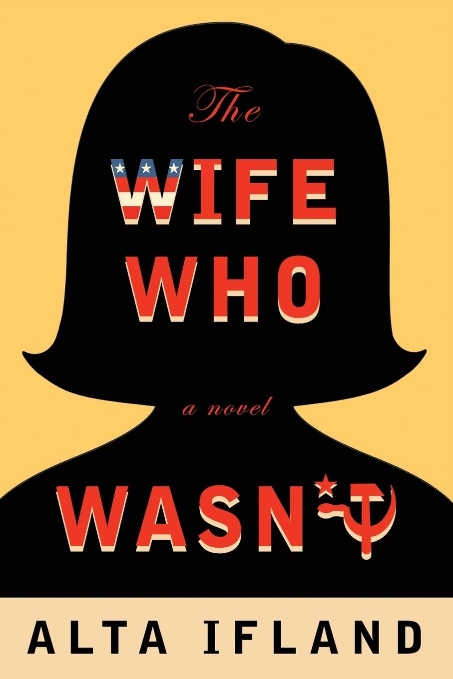 The Wife Who Wasn\'t | Alta Ifland