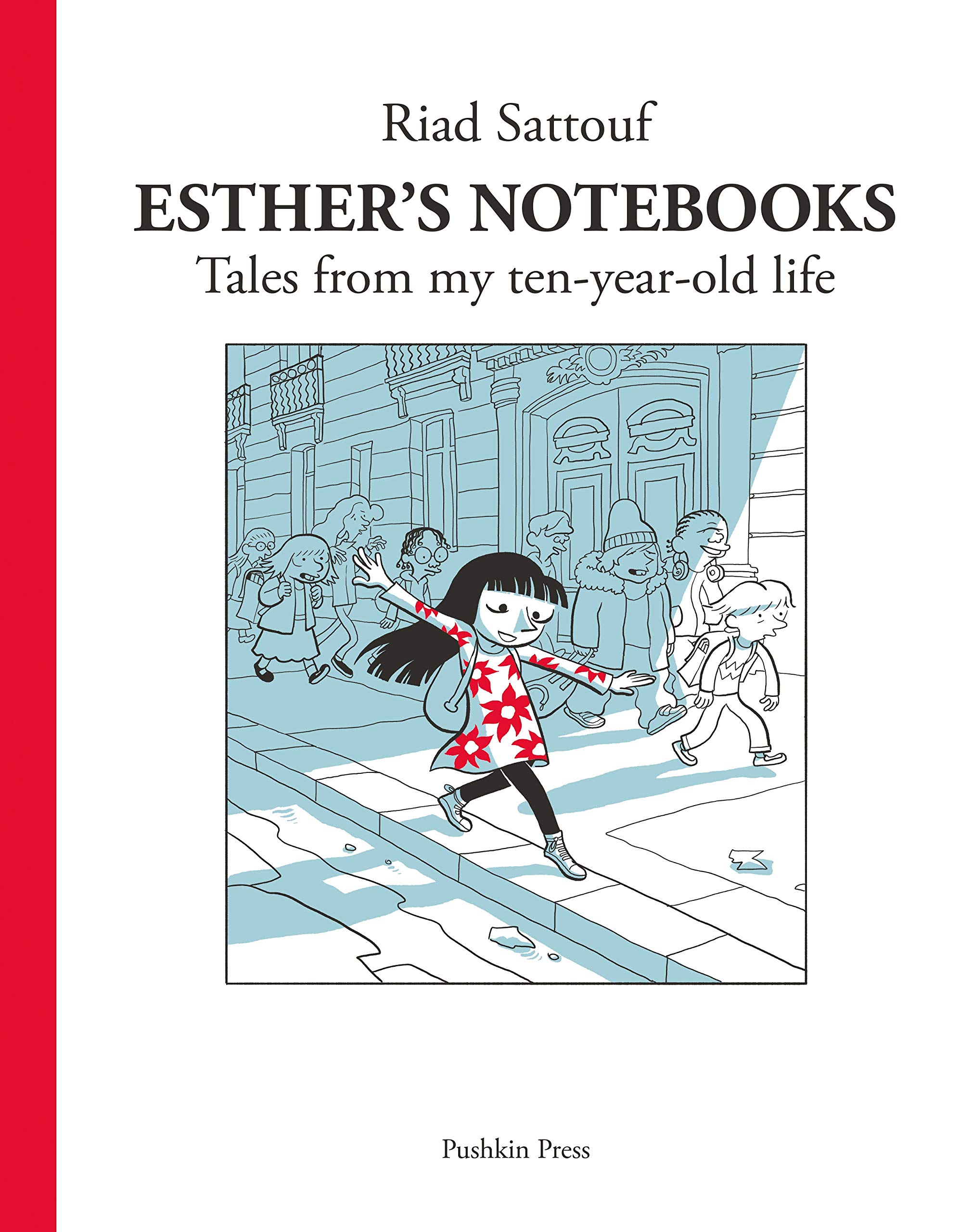 Esther\'s Notebooks | Riad Sattouf