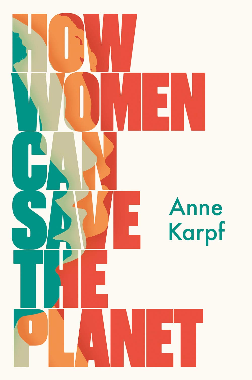 How Women Can Save The Planet | Anne Karpf