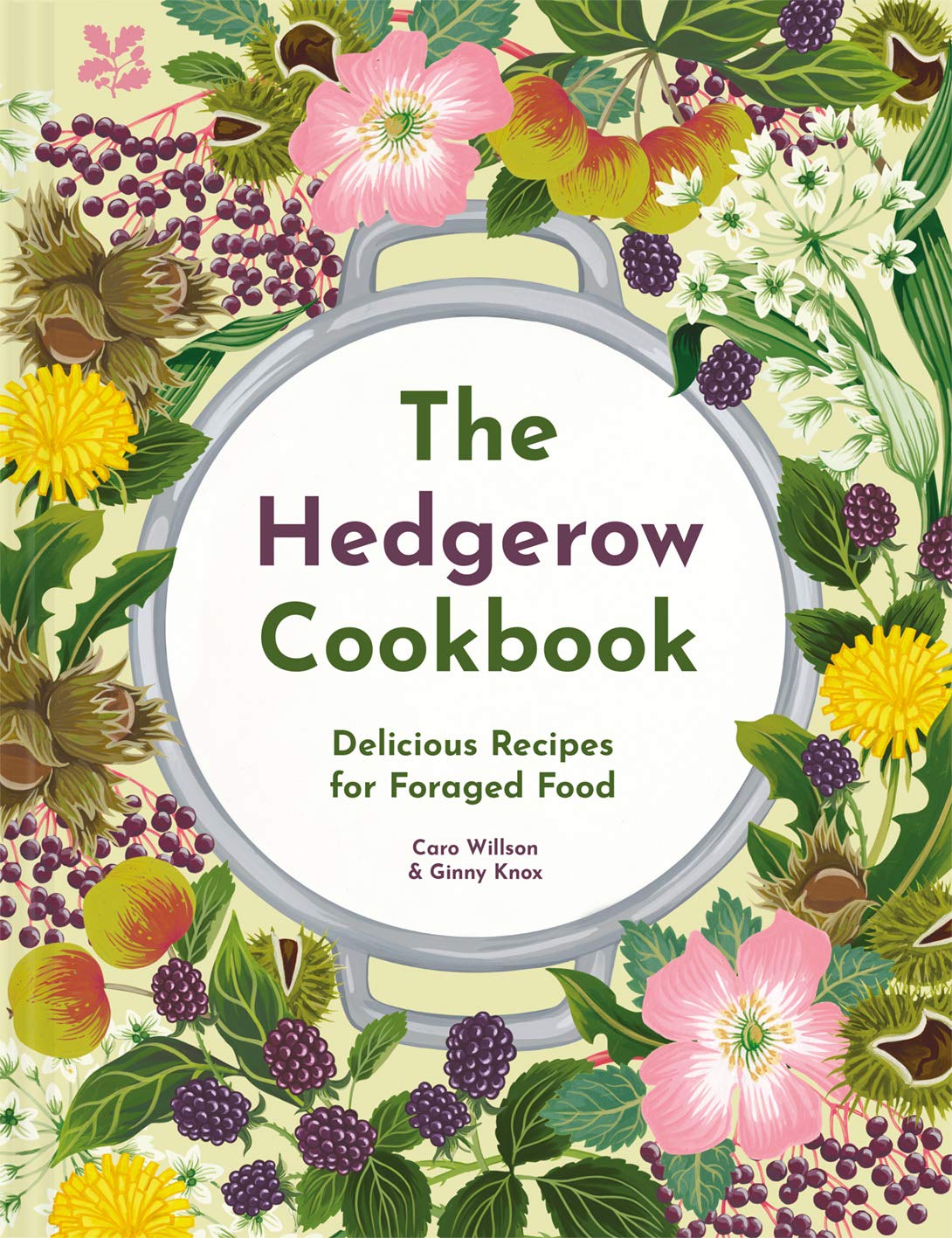 The Hedgerow Cookbook | Caro Willson, Ginny Knox