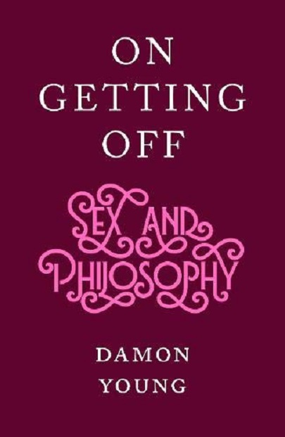 On Getting Off | Damon Young