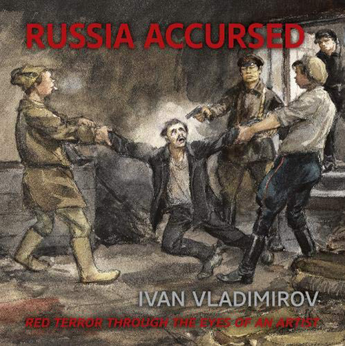Russia Accursed! | Andre Ruzhnikov