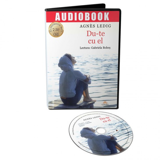 Du-te cu el – Audiobook | Agnes Ledig Agnes Ledig 2022