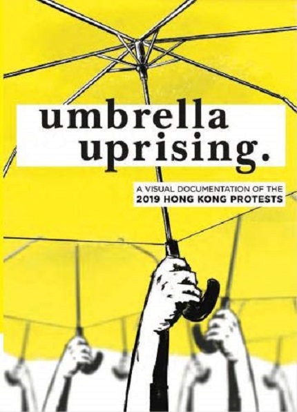Umbrella Uprising | Jeffrey Choy, Karen Wong