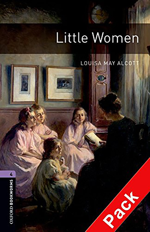 Little Women - Oxford Bookworms, Level 4 - audio CD pack | Louisa May Alcott