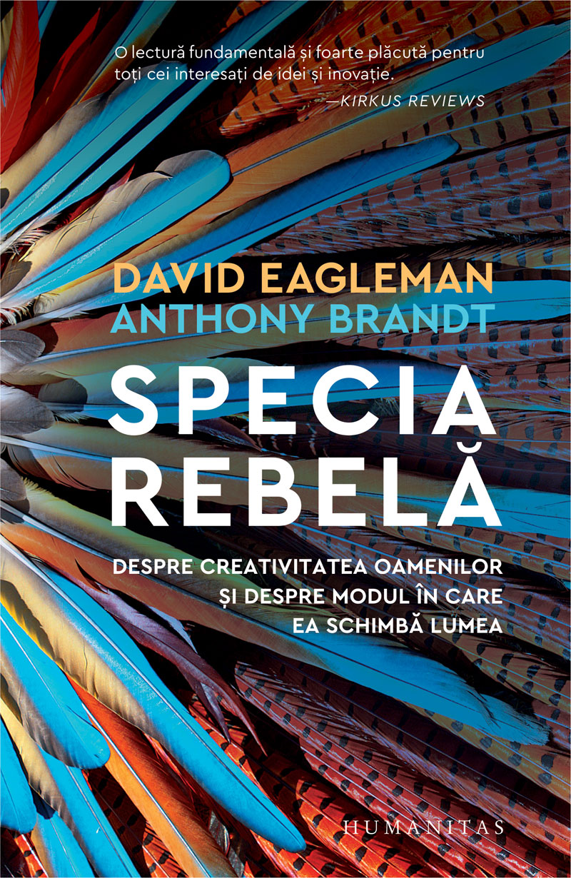 Specia rebela | David Eagleman, Anthony Brandt Anthony. imagine 2022