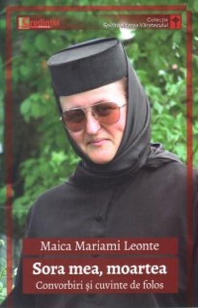 PDF Sora mea, moartea | Maica Mariami Leonte carturesti.ro Carte