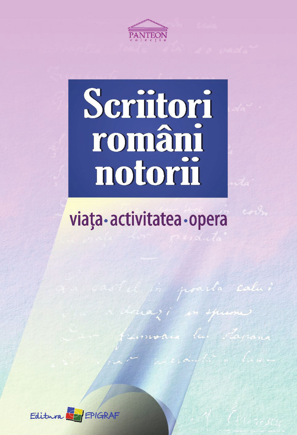 PDF Scriitori romani notorii | Angela Lungu carturesti.ro Biografii, memorii, jurnale