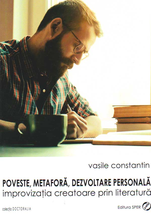 Poveste, metafora, dezvoltare personala | Vasile Constantin De La Carturesti Carti Dezvoltare Personala 2023-05-29 3