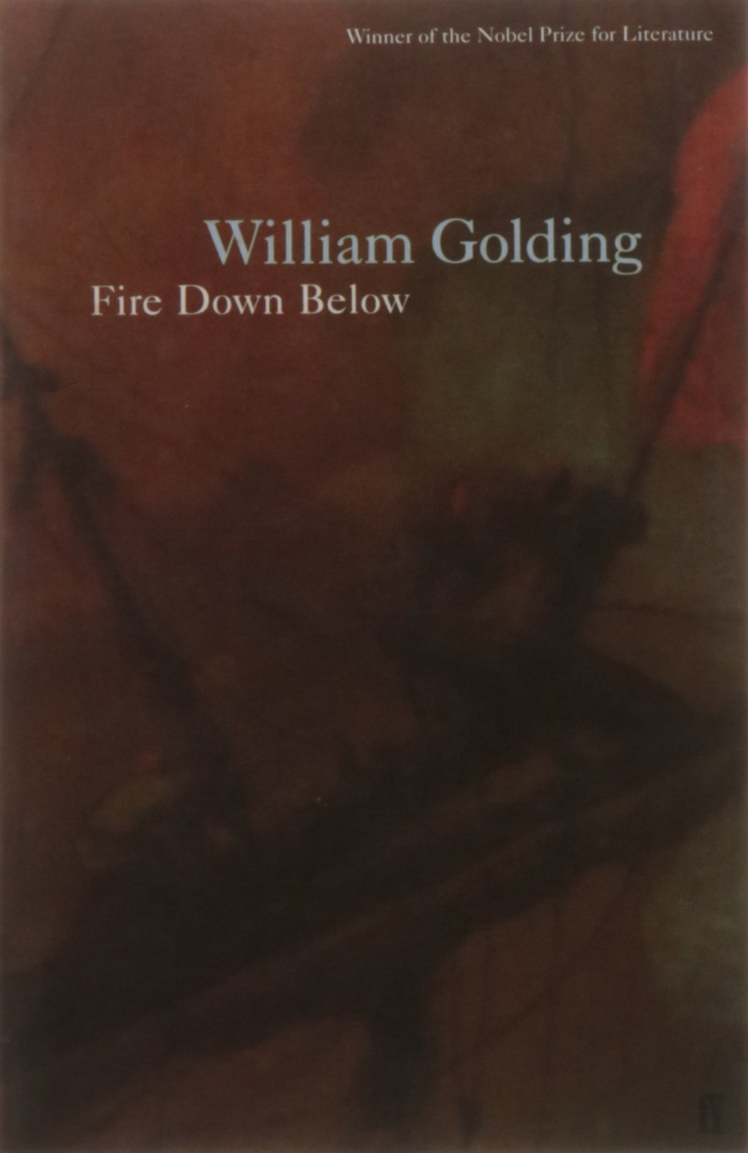 Fire Down Below | William Golding