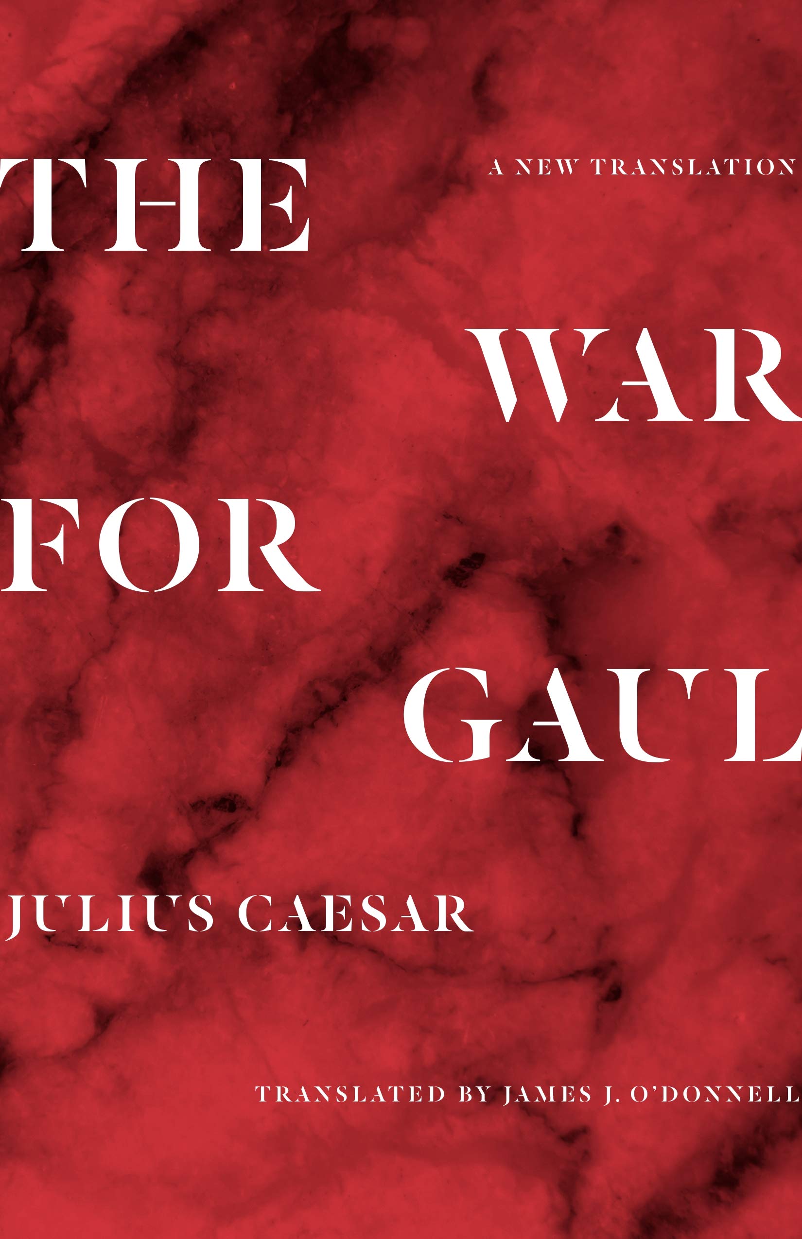 The War for Gaul | Julius Caesar