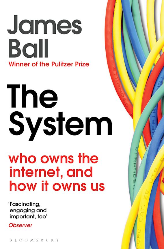 The System | James Ball