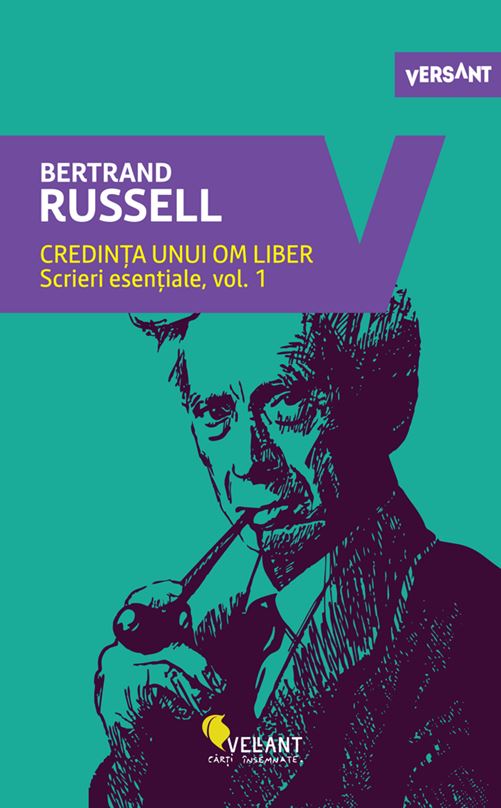Credinta unui om liber – Scrieri esentiale, vol. 1 | Bertrand Russell carturesti.ro imagine 2022
