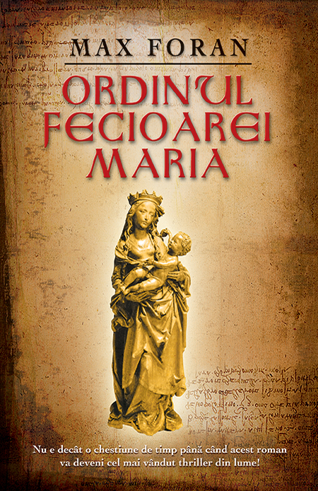 Ordinul Fecioarei Maria | Max Foran