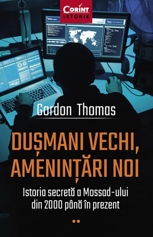Dusmani vechi, amenintari noi | Gordon Thomas carturesti.ro poza bestsellers.ro