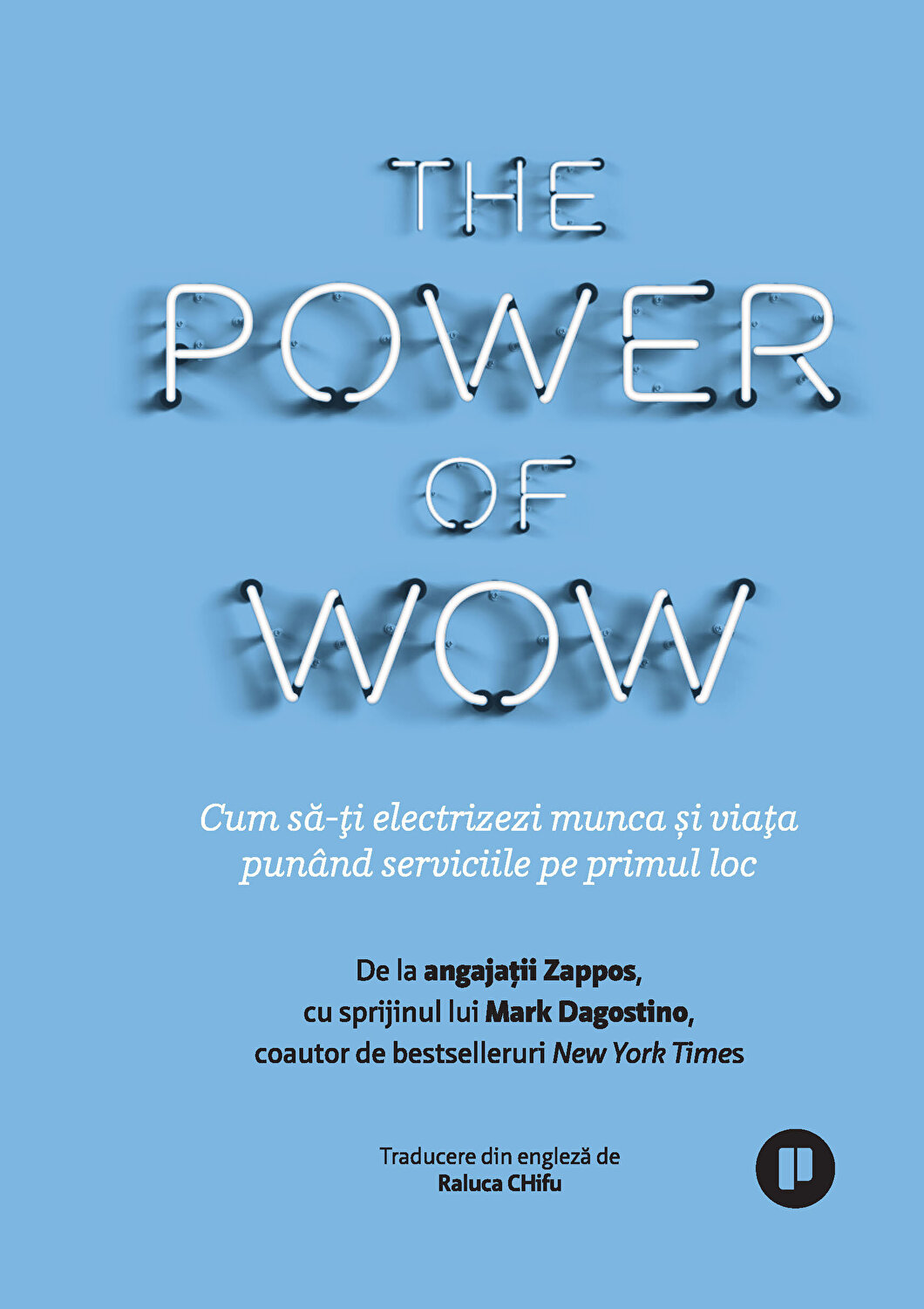 The Power of WOW | Tony Hsieh, Mark Dagostino (Wow!) imagine 2022