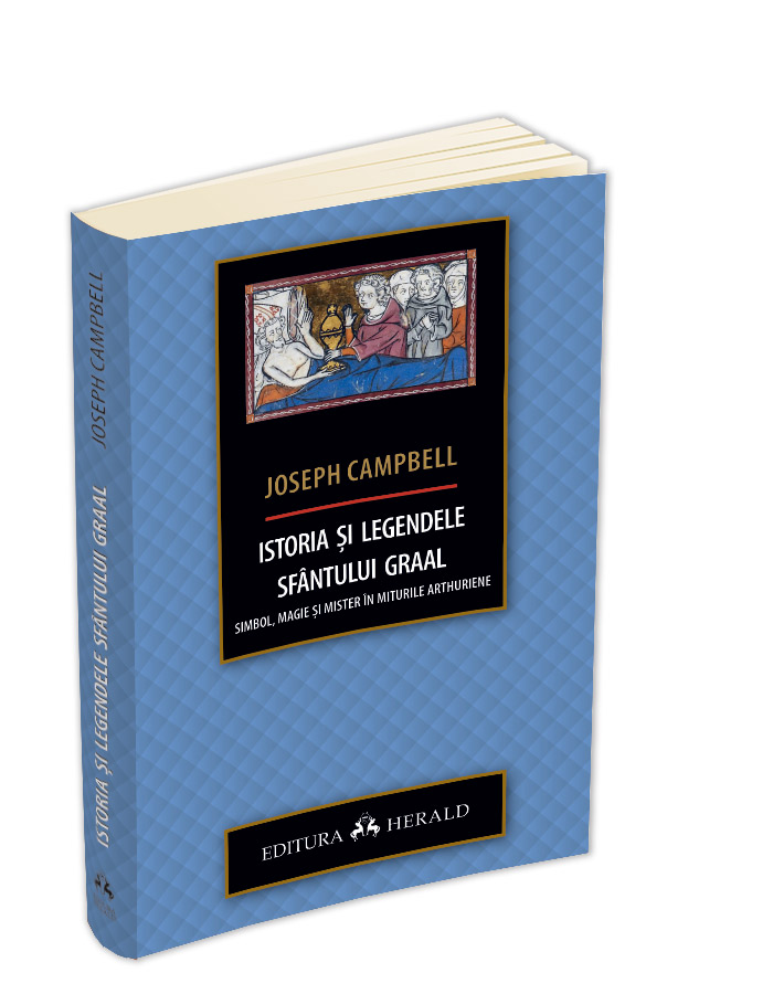 Istoria si legendele Sfantului Graal | Joseph Campbell carturesti.ro imagine 2022