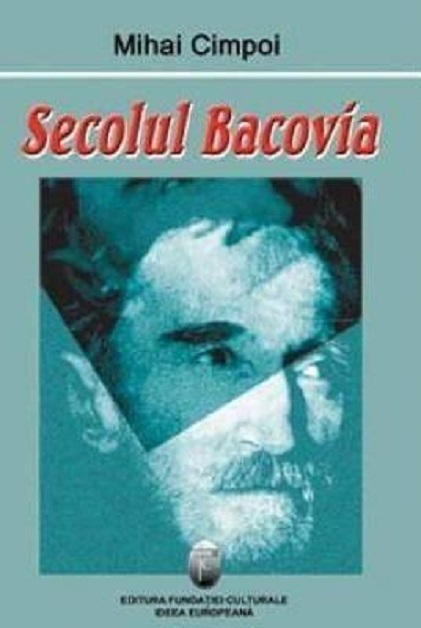 Secolul Bacovia | Mihai Cimpoi carturesti.ro imagine 2022