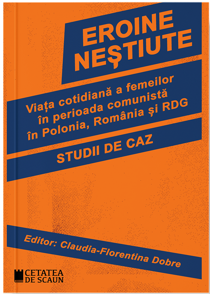 PDF Eroine nestiute | Claudia-Florentina Dobre carturesti.ro Carte