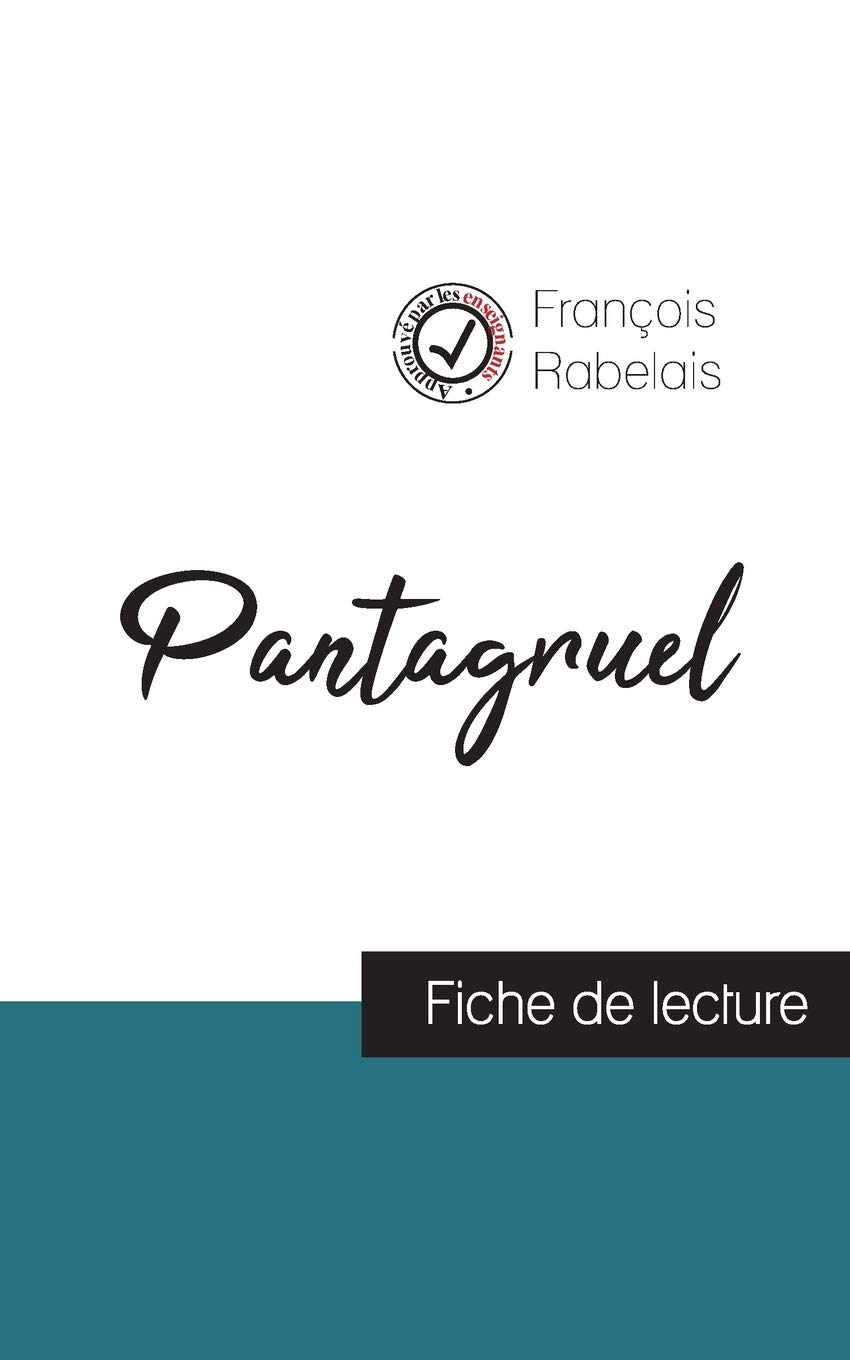 Pantagruel - fiche de lecture  | Francois Rabelais