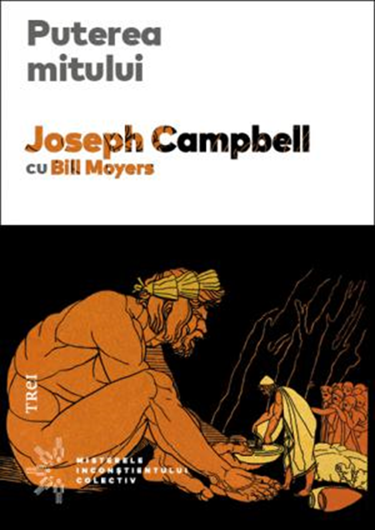 Puterea mitului | Joseph Campbell, Bill Moyers carturesti 2022