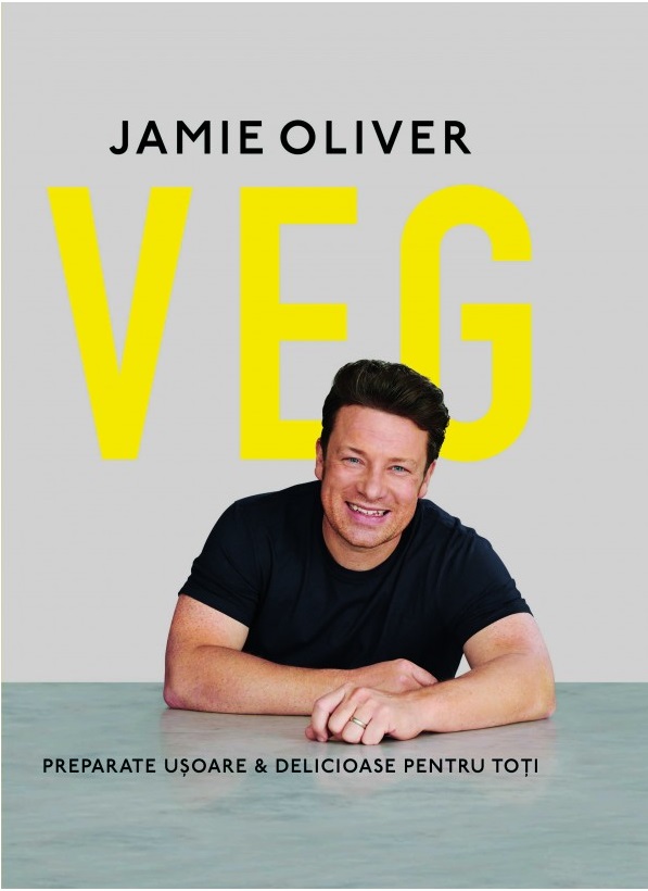 Veg. Preparate usoare & delicioase pentru toti | Jamie Oliver carturesti.ro poza noua