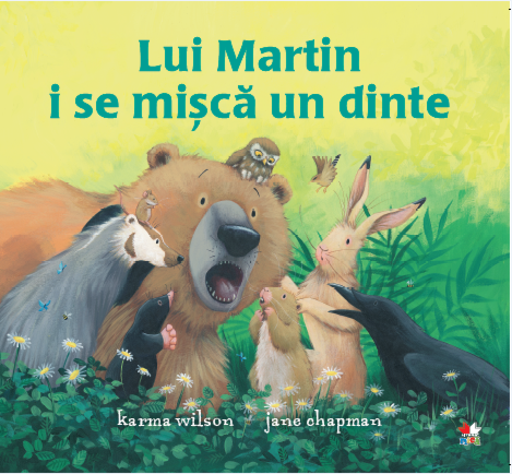 Lui Martin i se misca un dinte | Karma Wilson carturesti.ro
