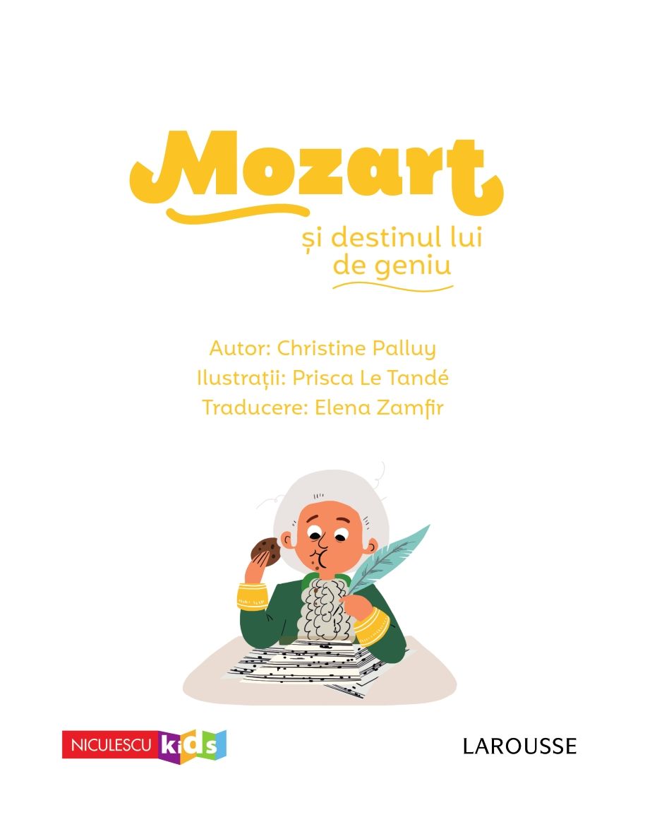 Mozart si destinul unui geniu | Christine Palluy, Prisca Le Tande - 3 | YEO