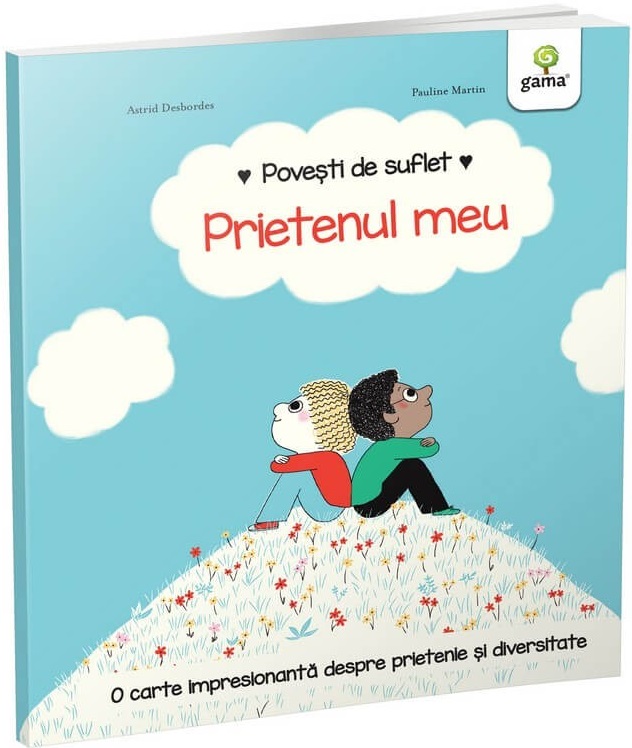 Povesti de suflet - Prietenul meu | Astrid Desbordes - 3 | YEO