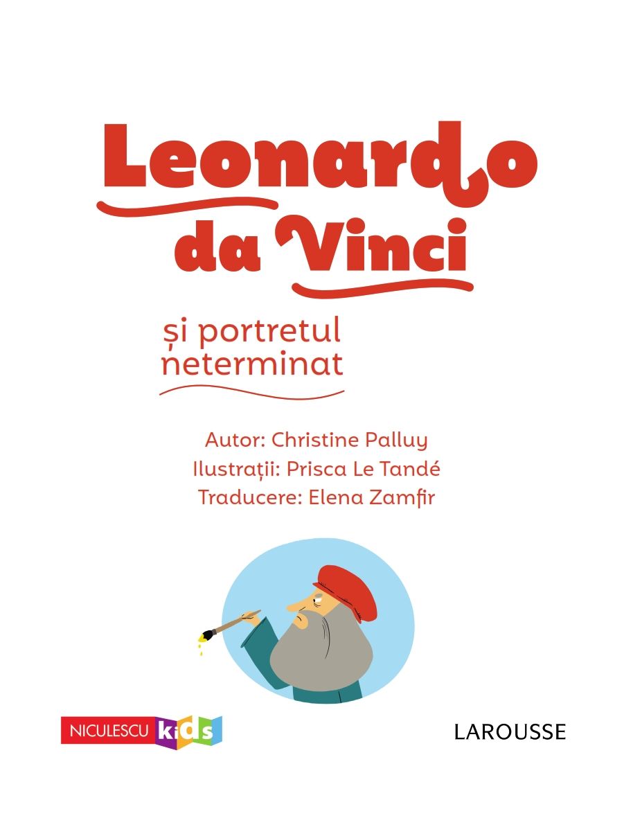 Leonardo da Vinci si portretul neterminat | ChristinePalluy, Prisca le Tande - 1 | YEO