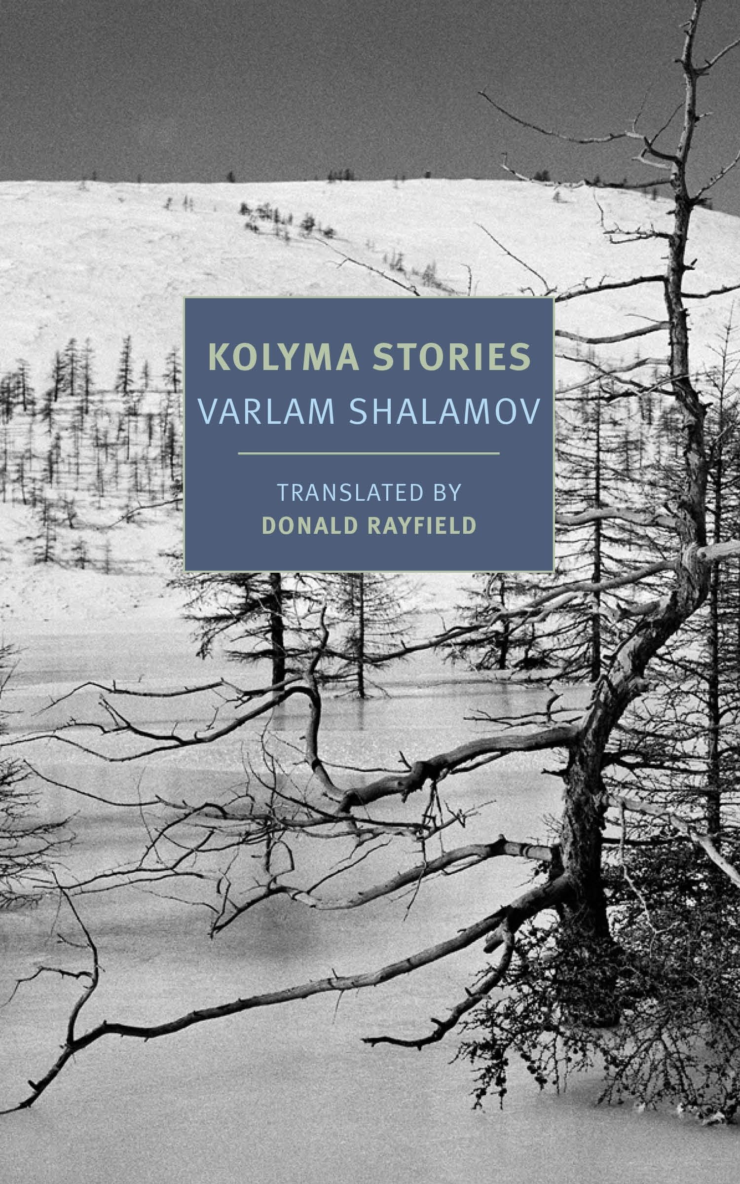 Kolyma Stories. Volume One | Varlam Shalamov