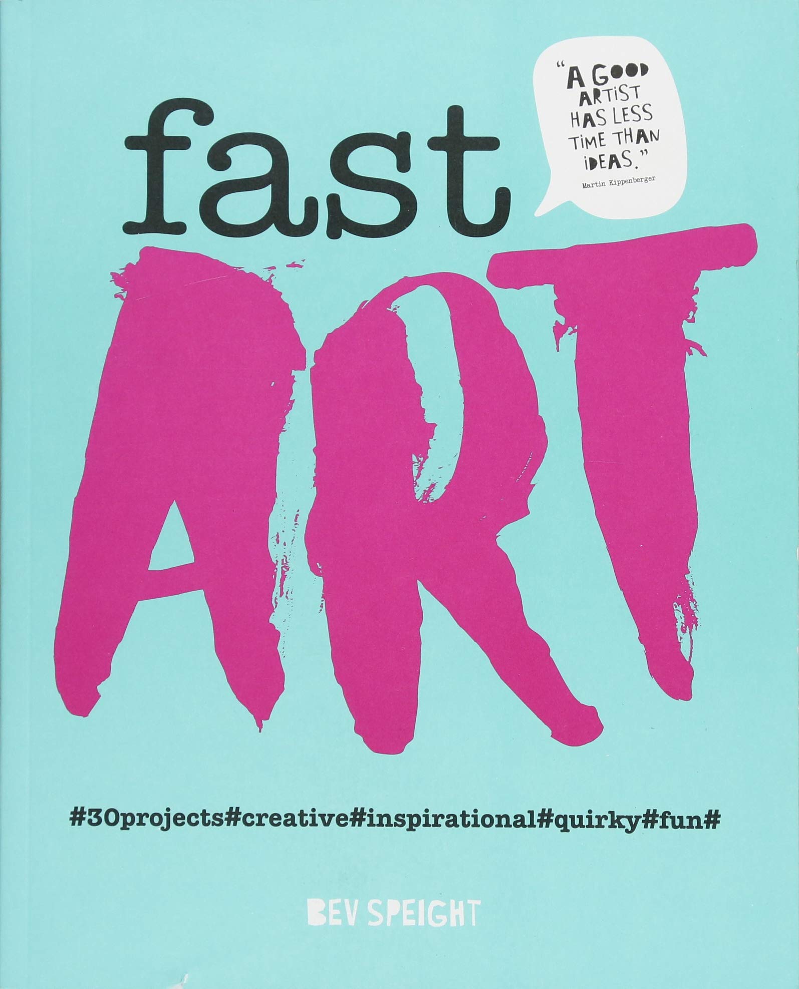 Fast Art | Bev Speight - 7 | YEO