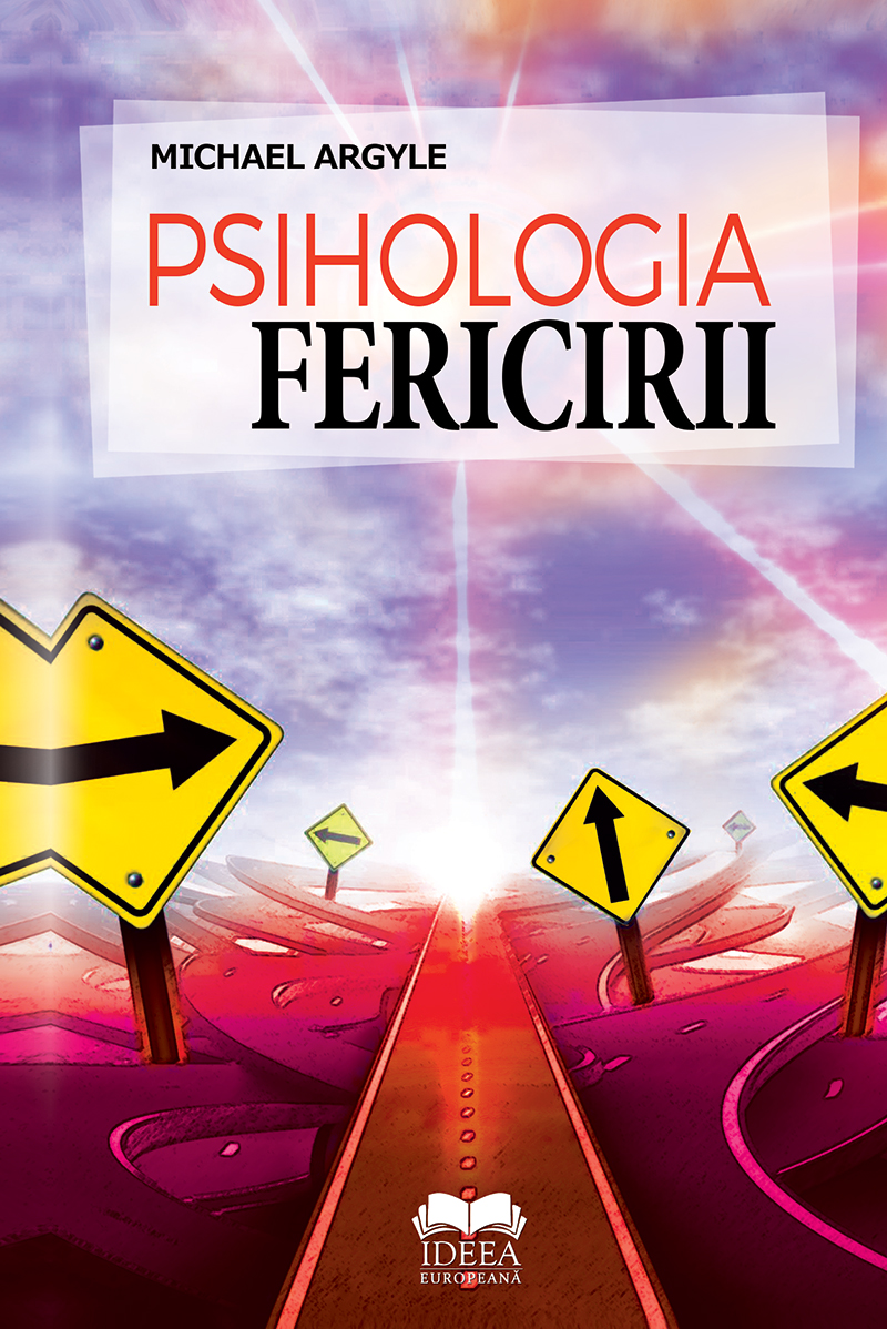 Psihologia fericirii | Michael Argyle carturesti.ro poza bestsellers.ro