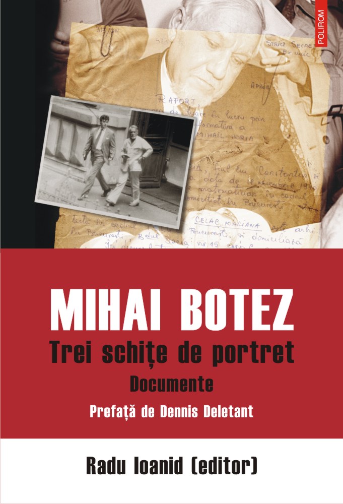 Mihai Botez. Trei schite de portret | Radu Ioanid Botez imagine 2022