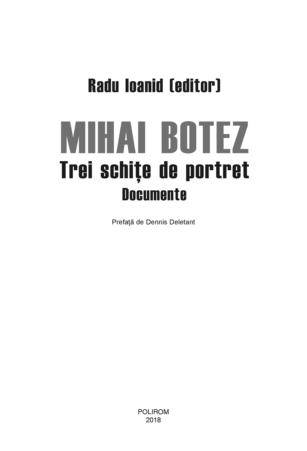 Mihai Botez. Trei schite de portret | Radu Ioanid - 4 | YEO