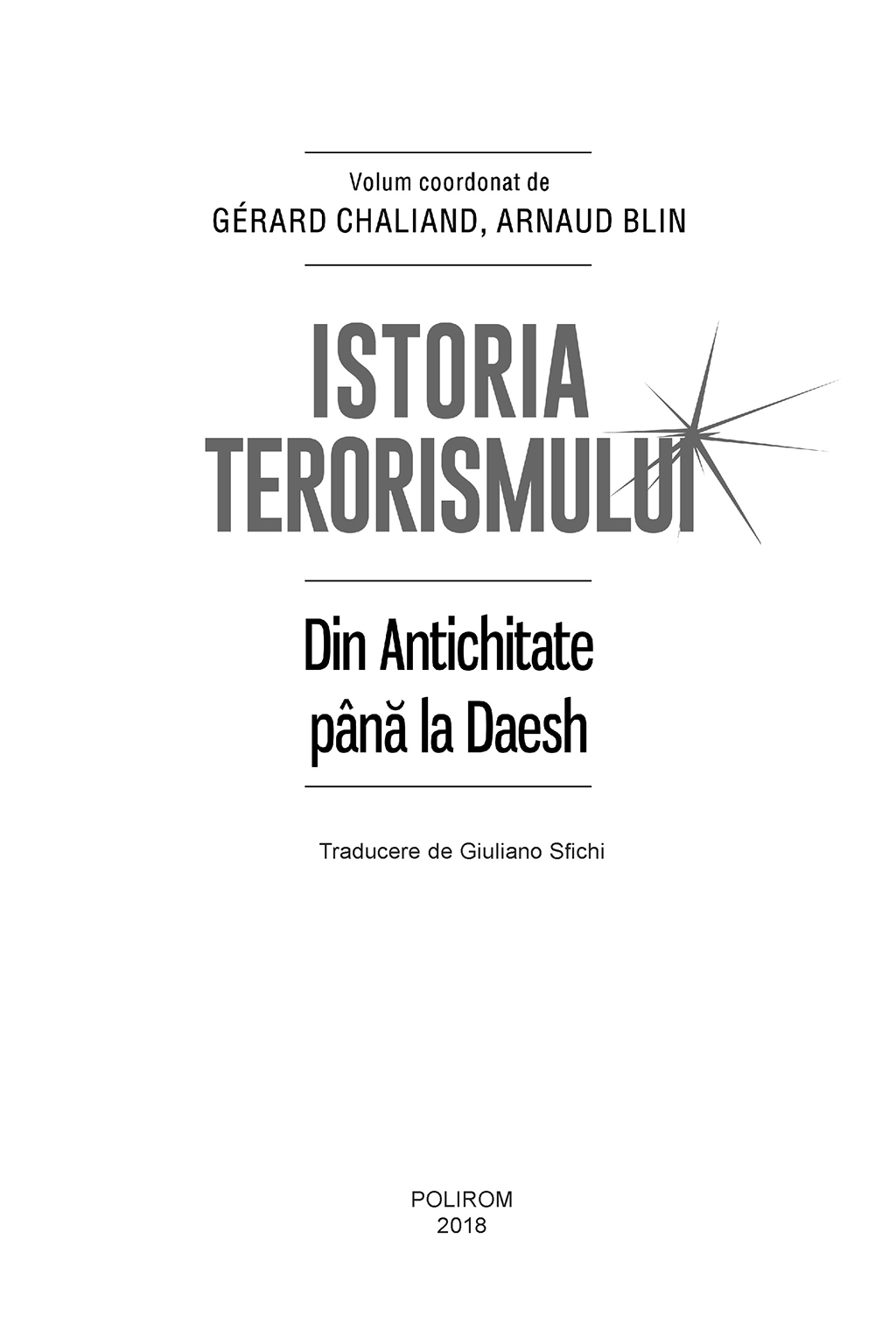 Istoria terorismului | Gerard Chaliand, Arnaud Blin carturesti.ro imagine 2022