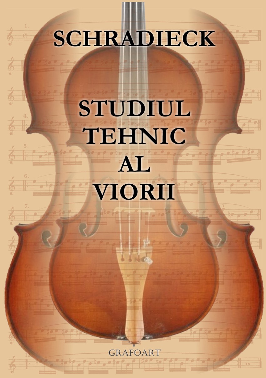Studiul tehnic al viorii | Heinrich Schradieck carturesti.ro Arta, arhitectura