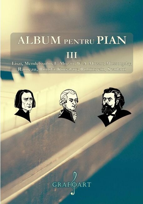 Album pentru pian. Volumul III | carturesti.ro Arta, arhitectura