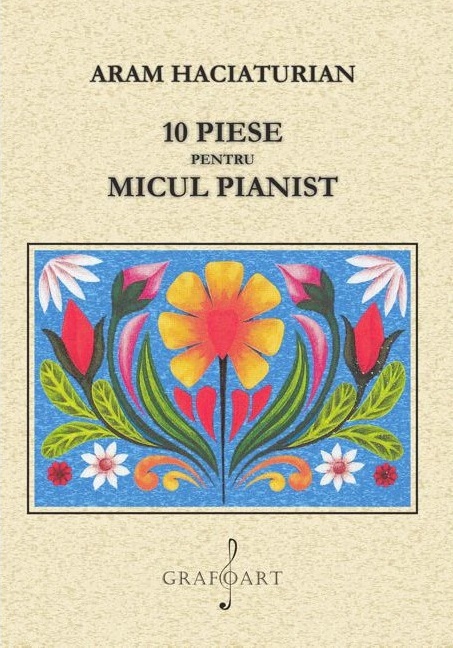 10 piese pentru micul pianist | Aram Khachaturian carturesti.ro