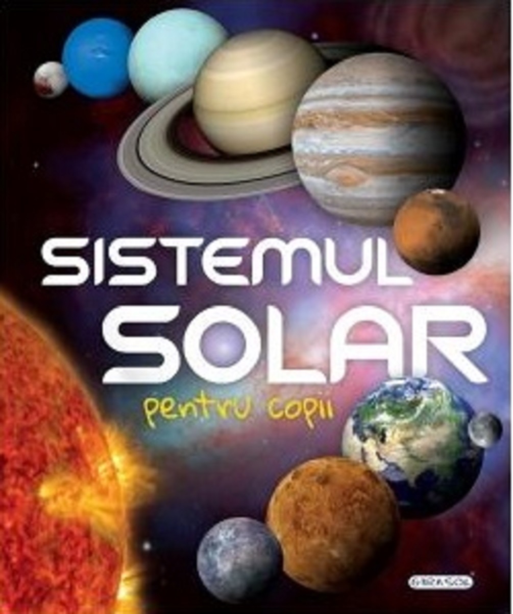 Sistemul solar pentru copii | carturesti.ro imagine 2022