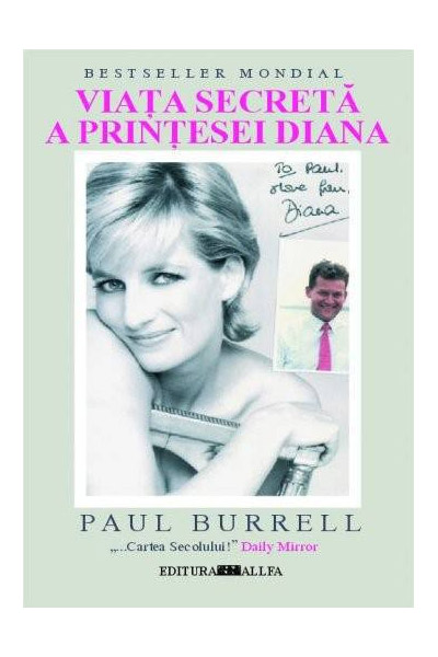 Viata Secreta A Printesei Diana | Paul Burrell