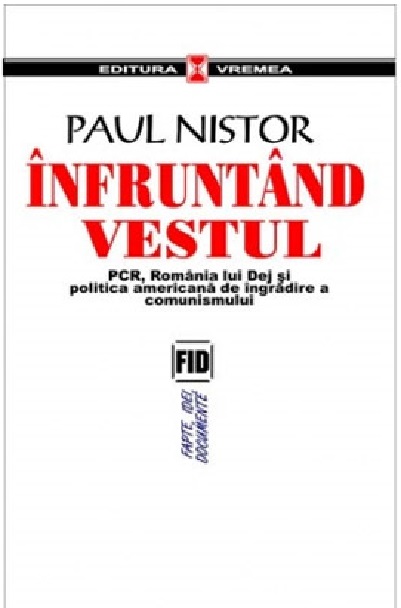  Infruntand Vestul | Paul Nistor 