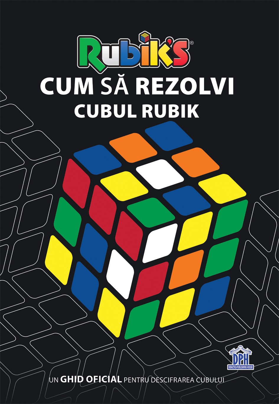 Cum sa rezolvi Cubul Rubik de