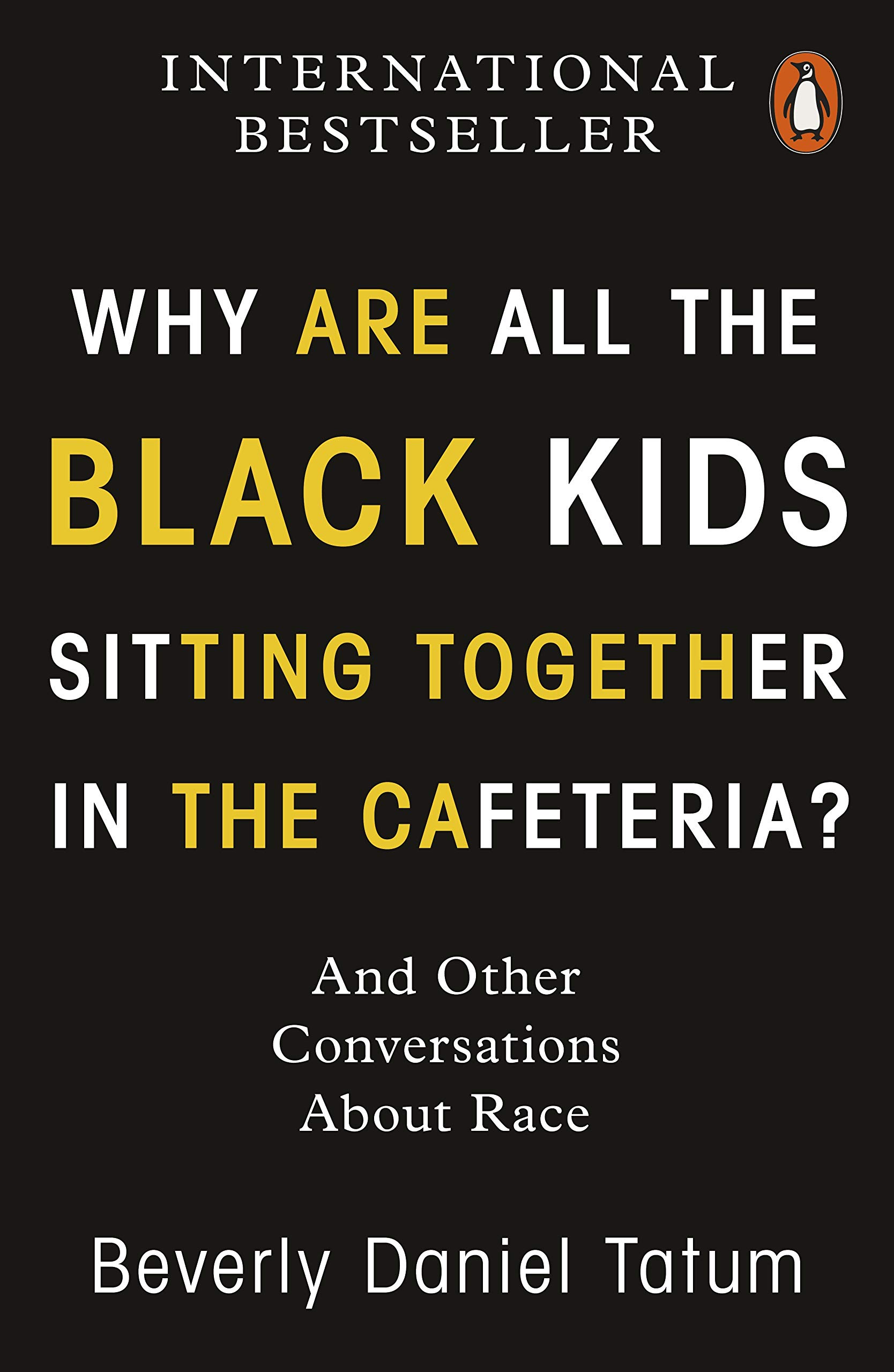 Why Are All the Black Kids Sitting Together in the Cafeteria? | Beverly Daniel Tatum