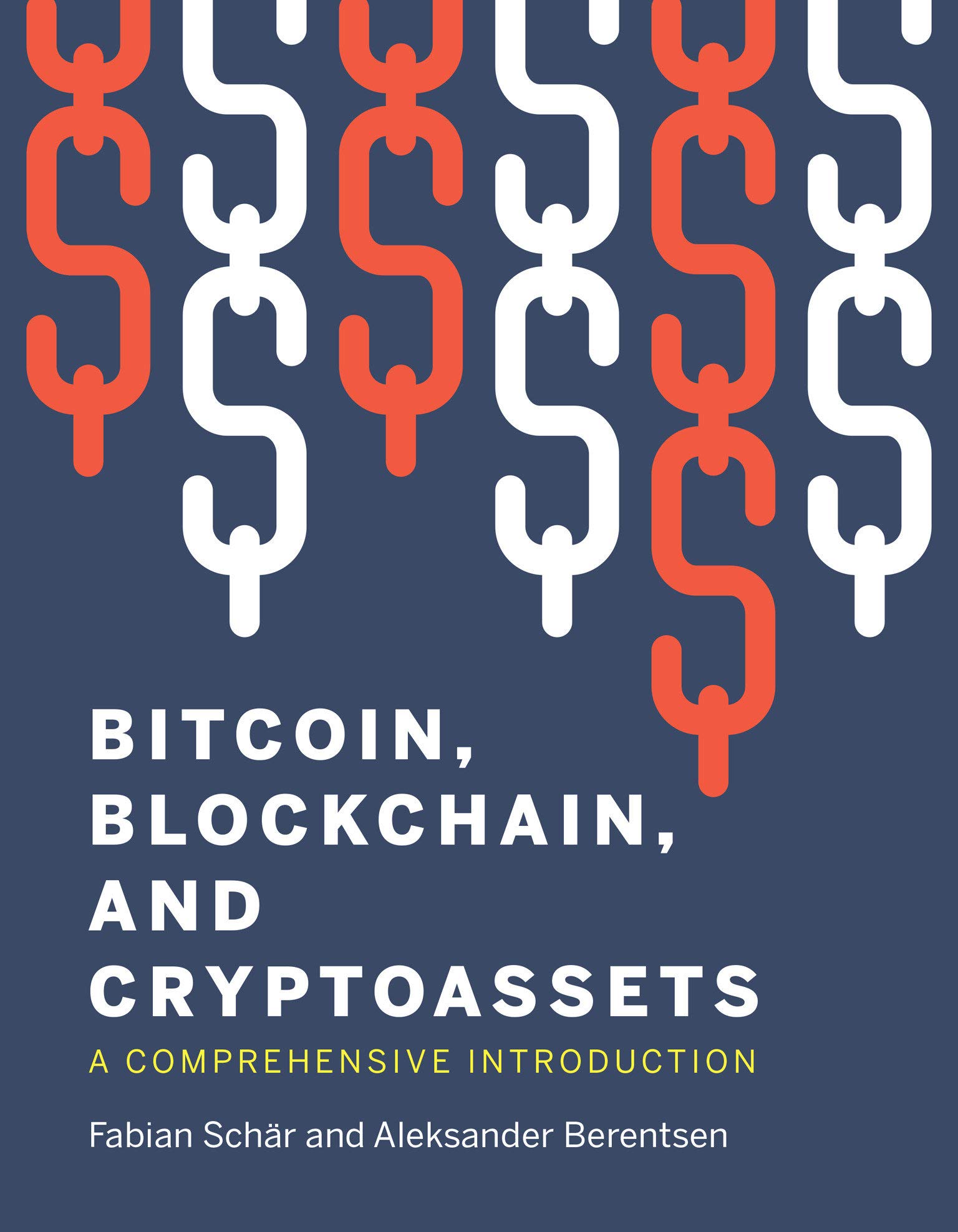 Bitcoin, Blockchain, and Cryptoassets | Fabian Schar