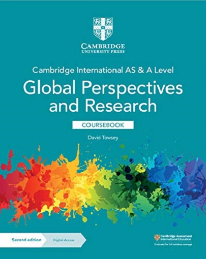 Cambridge International AS & A Level Global Perspectives and Research Coursebook with Digital Access | David Towsey